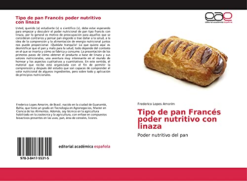 Tipo de pan Francés poder nutritivo con linaza: Poder nutritivo del pan